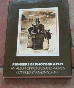 Pioneers of Photography - Aaron Scharf