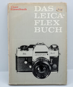 Das Leicaflex buch - by Theo Kisselbach - In German/Deutsch